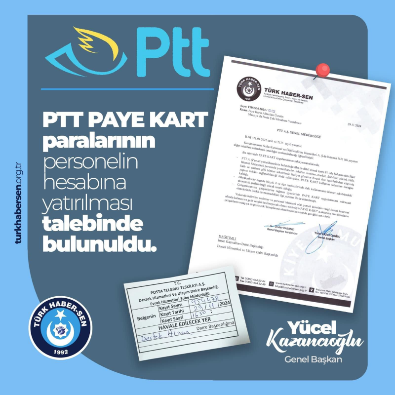 PTT PAYE KART PARALARININ PERSONELİN HESABINA YATIRILMASI İÇİN TALEPTE BULUNDUK